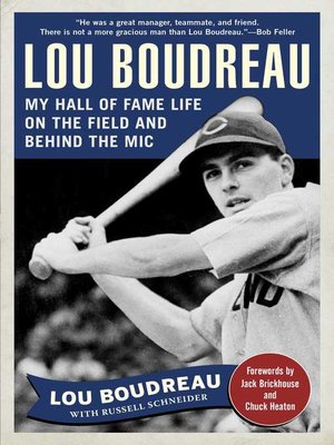cover image of Lou Boudreau: My Hall of Fame Life on the Field and Behind the Mic